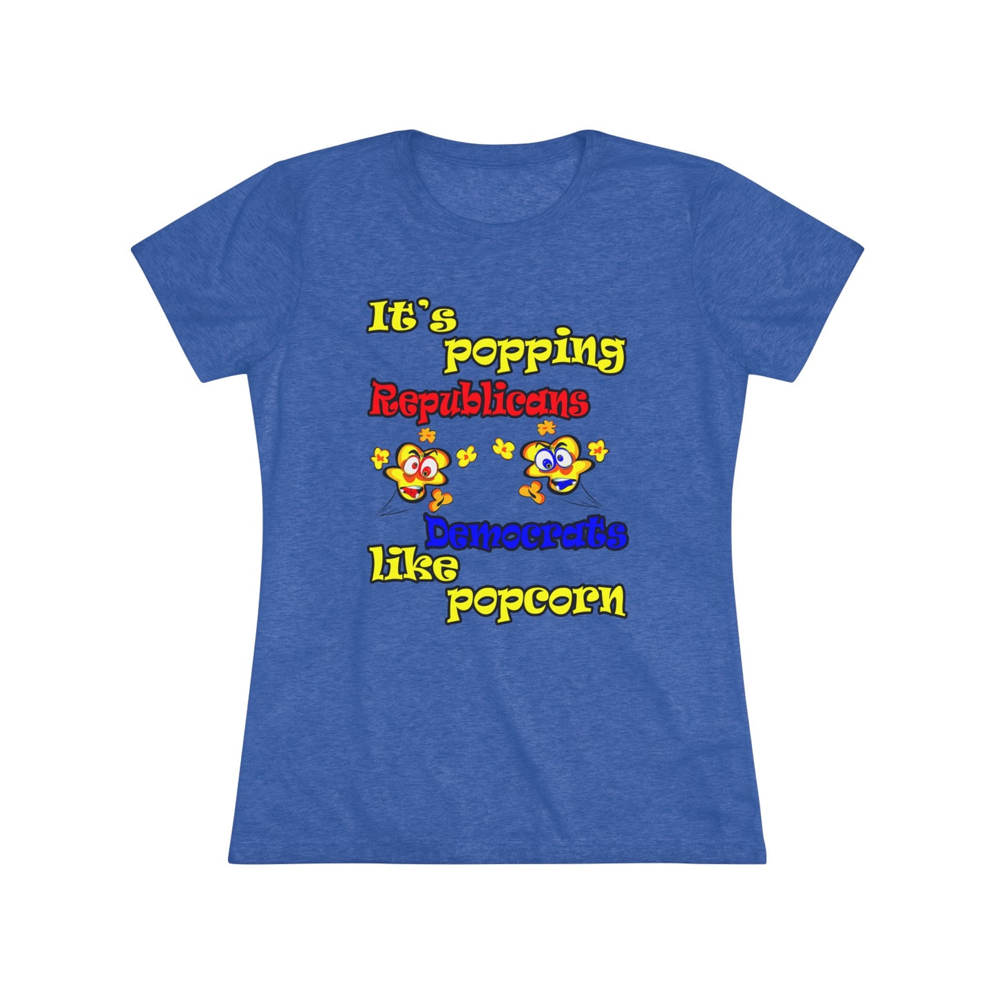popping like popcorn - Women's Triblend Tee