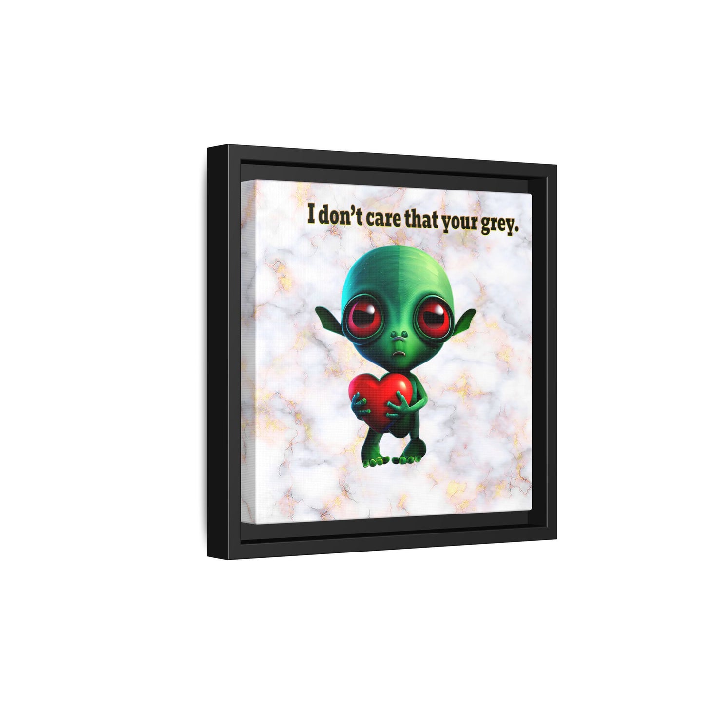 I don't care that your grey - framed canvas art (white marble)