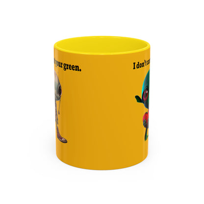 I don't care that your grey - Accent Mug (yellow)