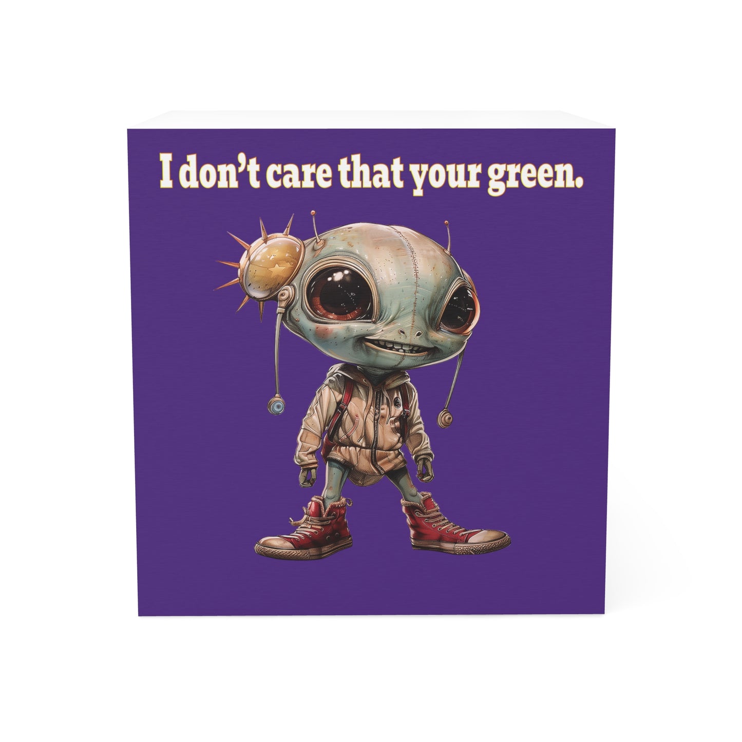 I don't care that your green - note cube (purple)