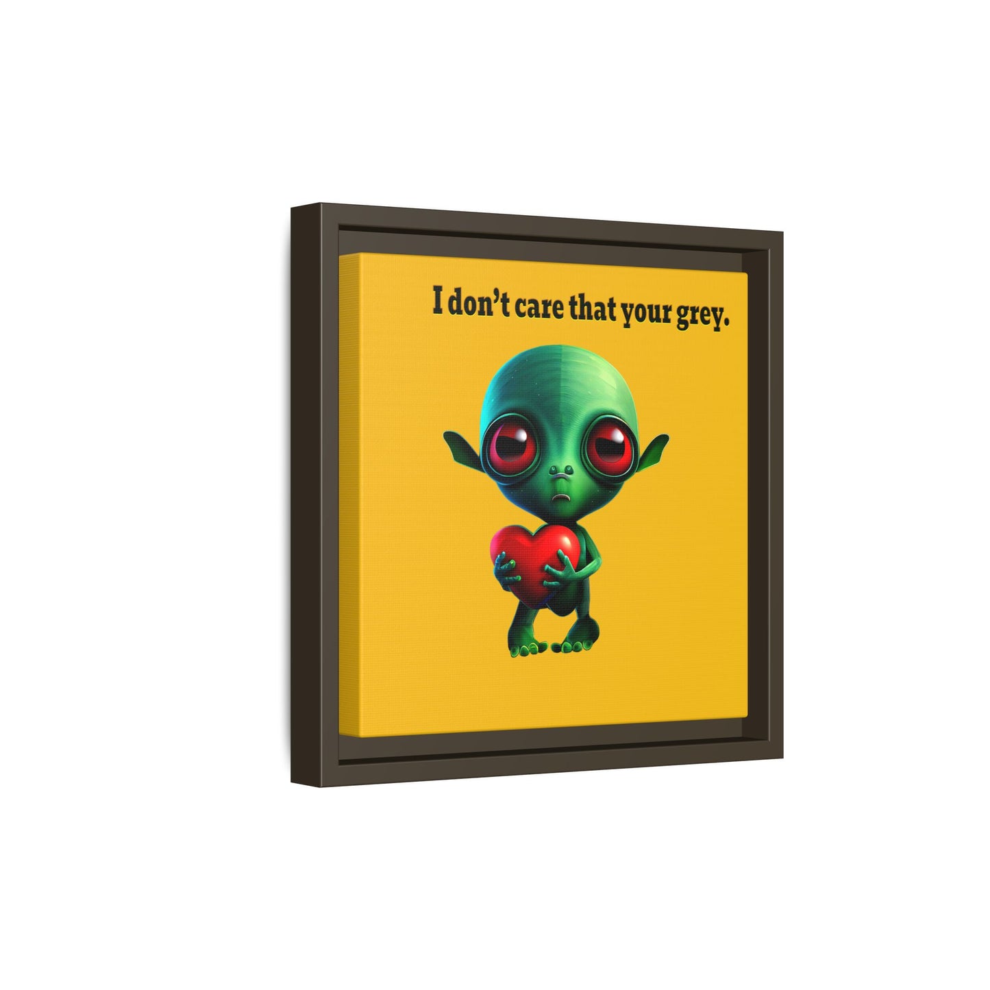 I don't care that your grey - framed canvas art (yellow)
