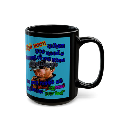 high noon - Black Mug (turquoise)