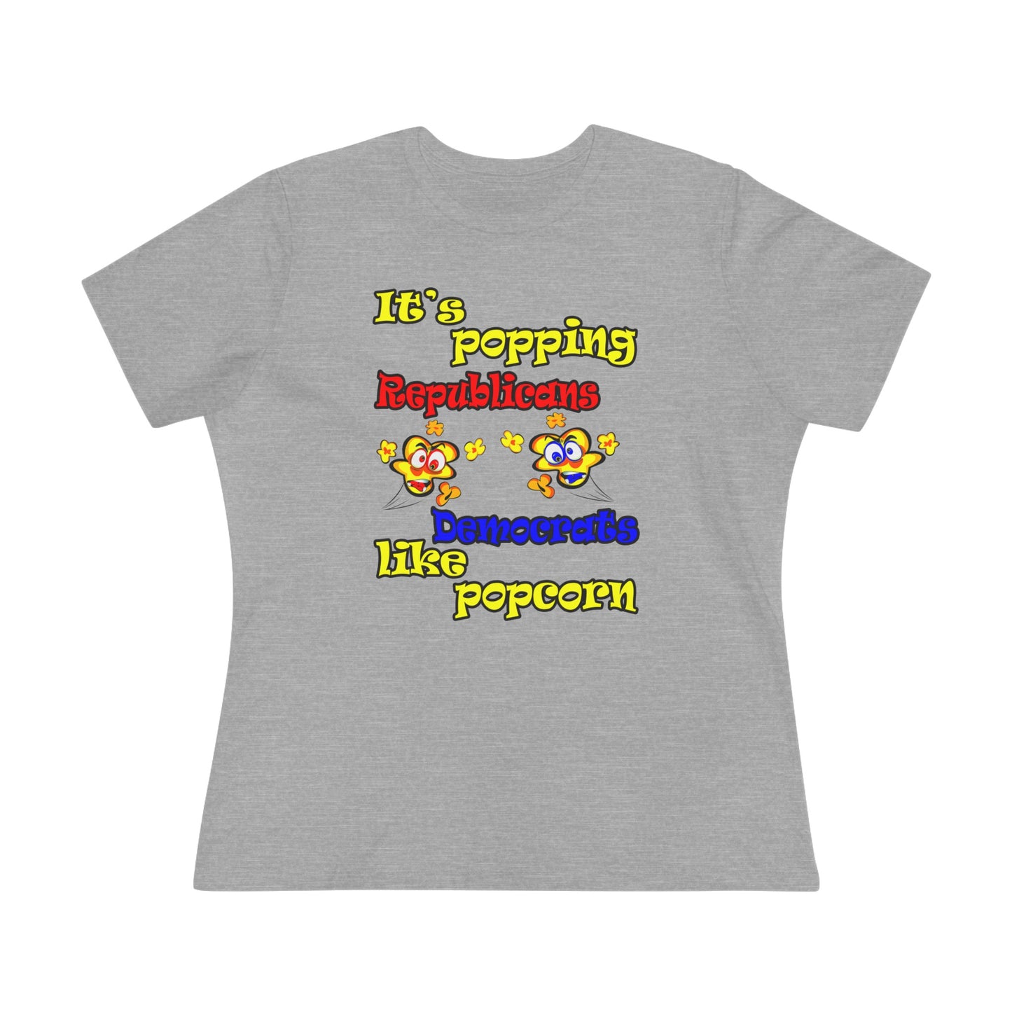 popping like popcorn - Women's Premium Tee