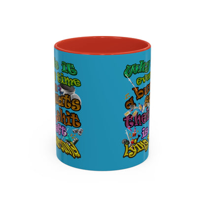 the bum's shit - Accent Mug (turquoise)