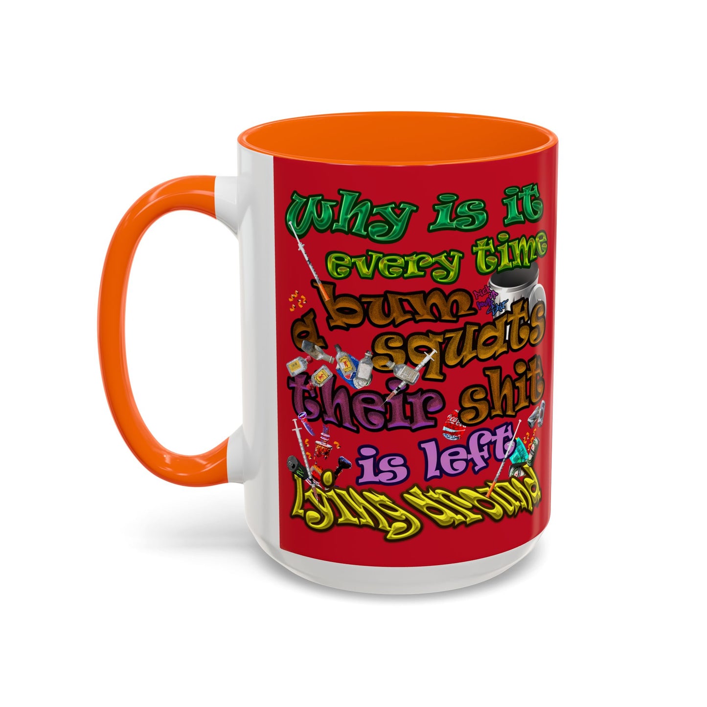 the bum's shit - Accent Mug (dark red)