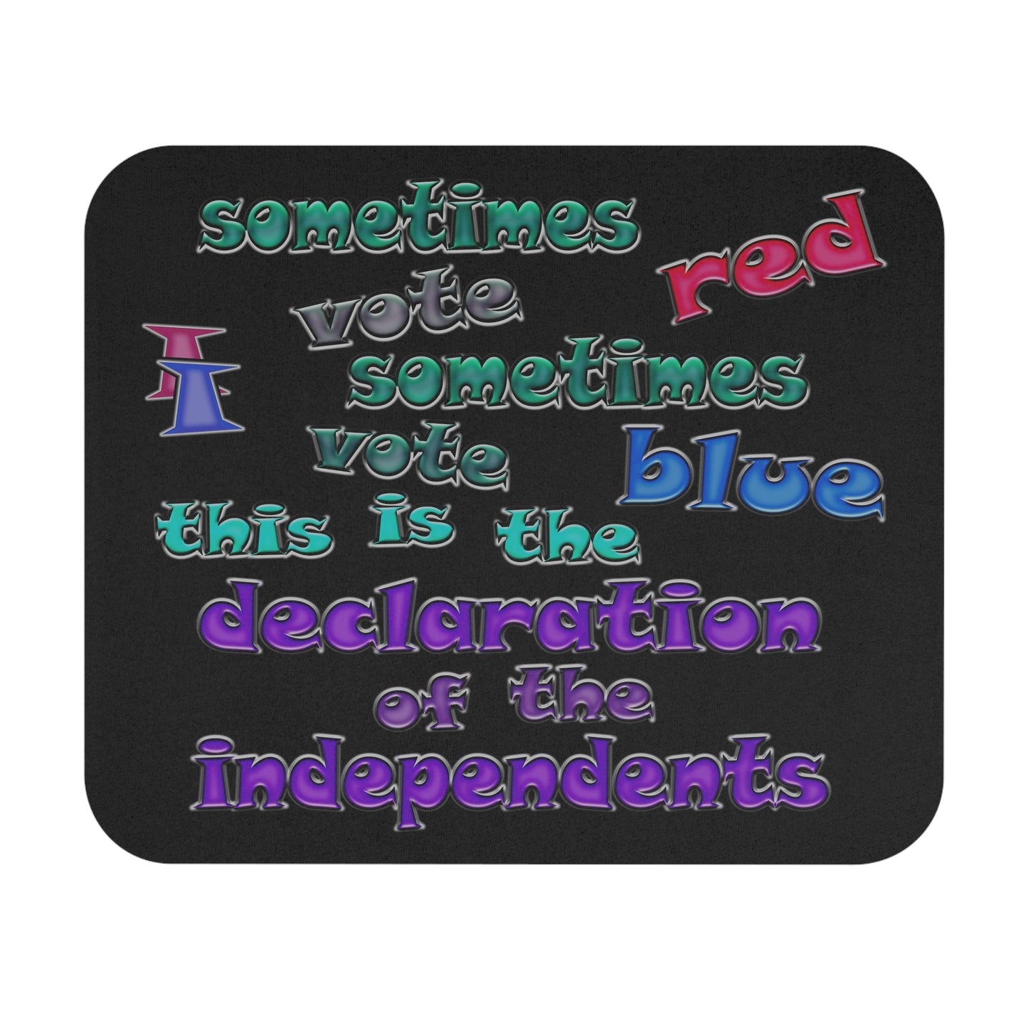 declaration of the independents - Mouse Pad (Rectangle) (black)