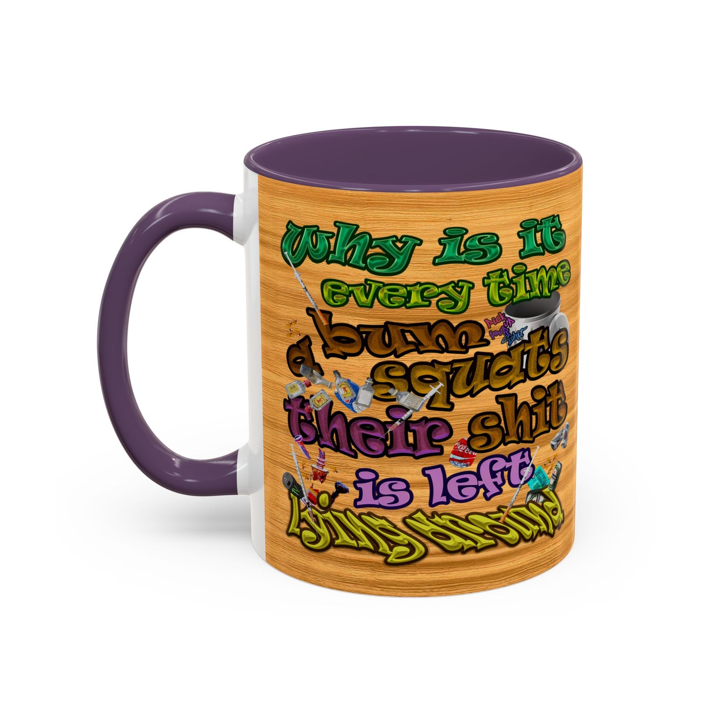 the bum's shit - Accent Mug (butterscotch wood finish)