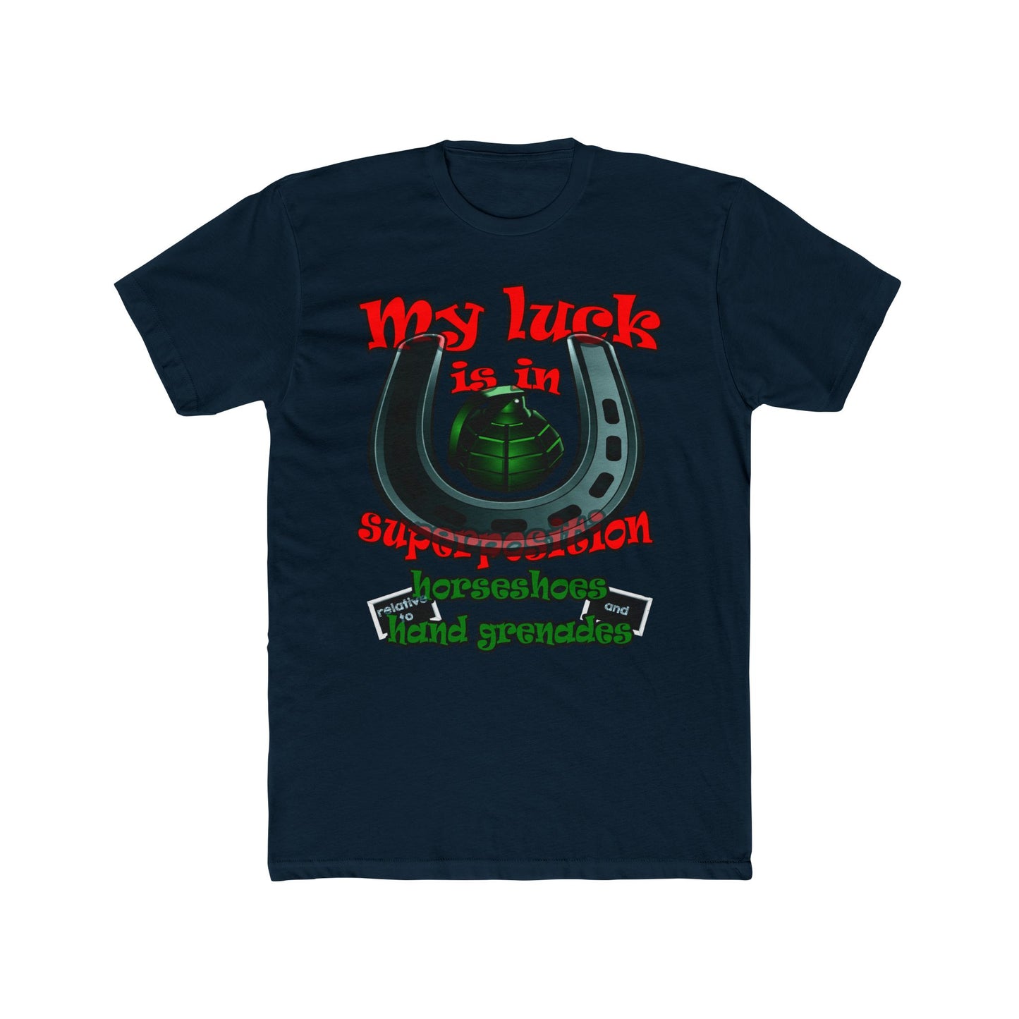 my luck - Men's Cotton Crew Tee