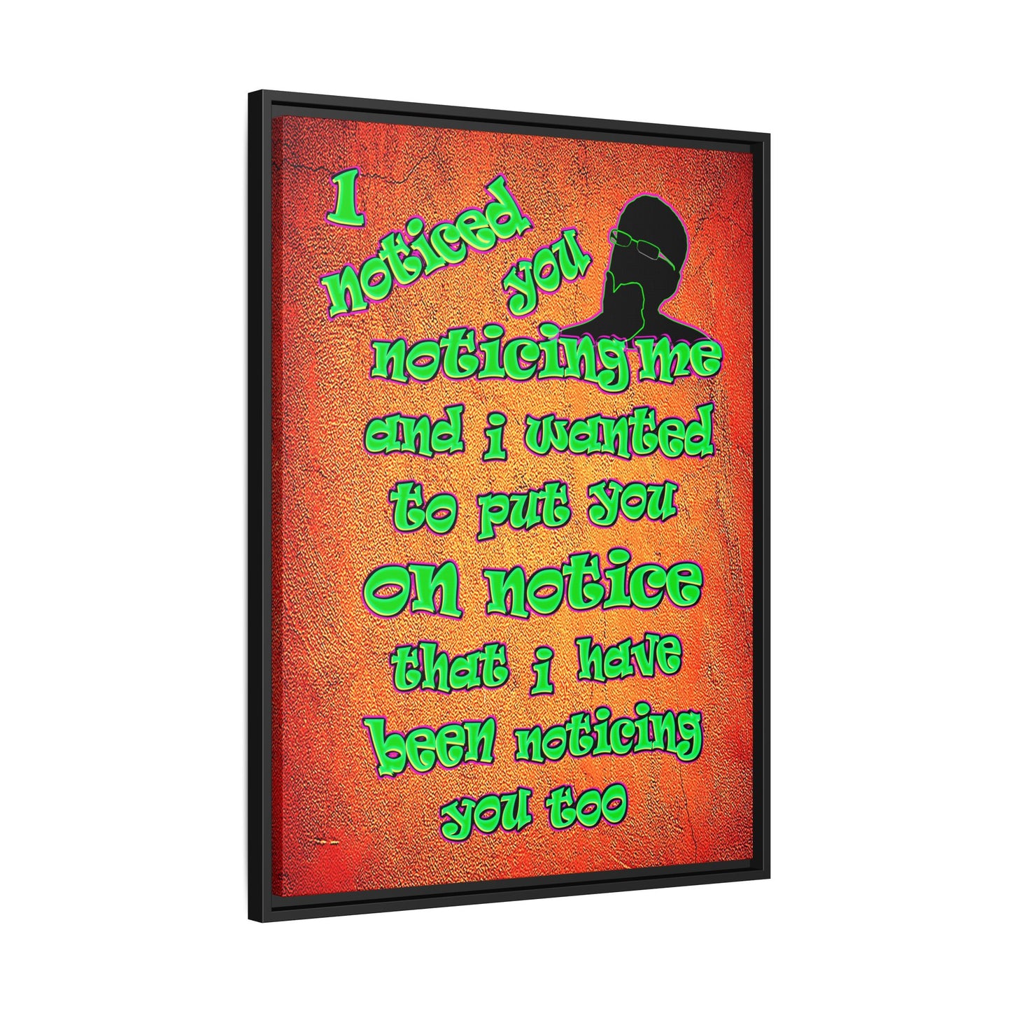 noticed you noticing - framed canvas art (burnt orange)