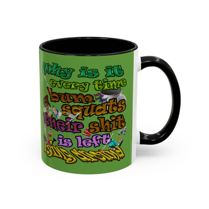 the bum's shit - Accent Mug (green)