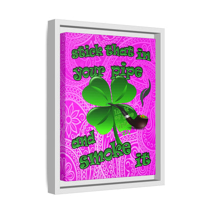 stick that in your pipe and smoke it - framed canvas art (pink swirl)