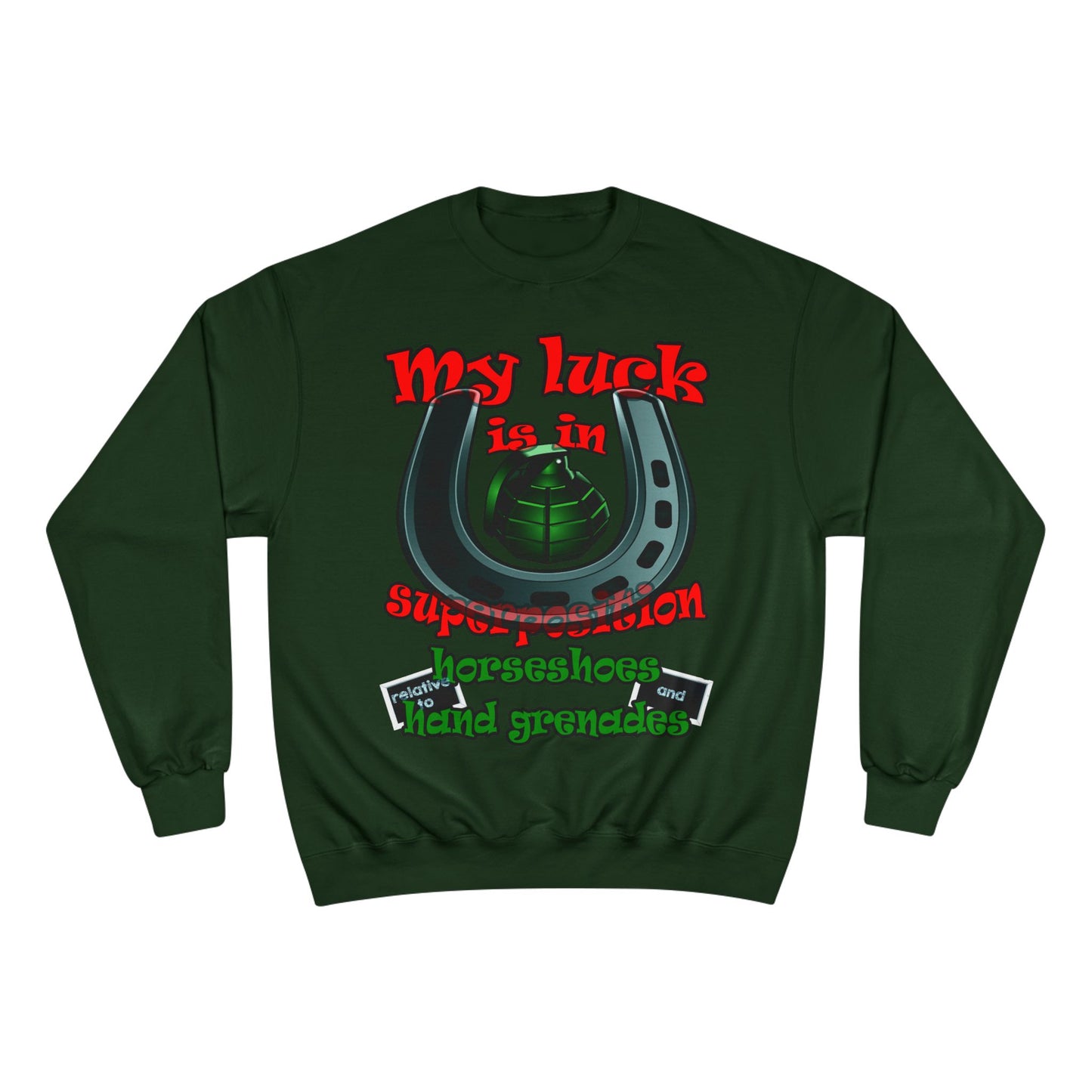 my luck - Champion Sweatshirt