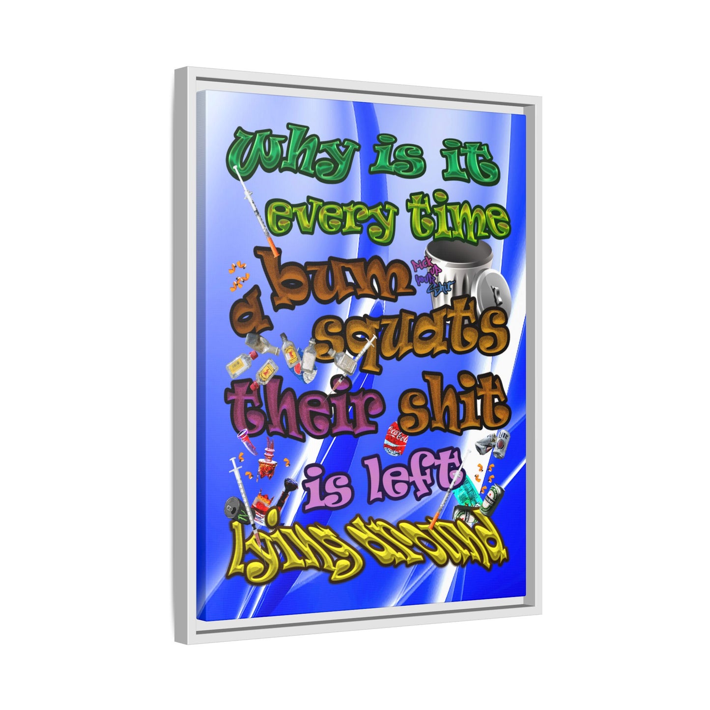 the bum's shit - framed canvas art (blue-white wave)