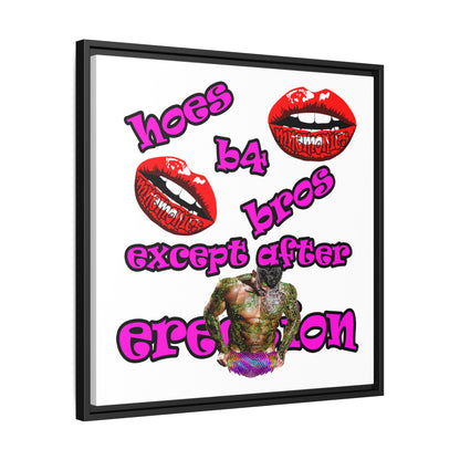 hoes b4 bros - framed canvas art (white)