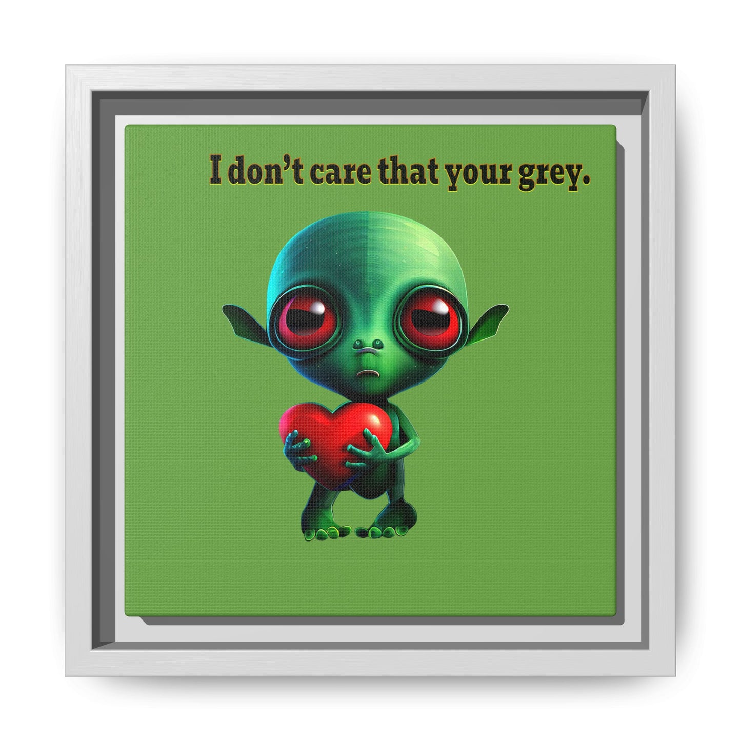 I don't care that your grey - framed canvas art (green)