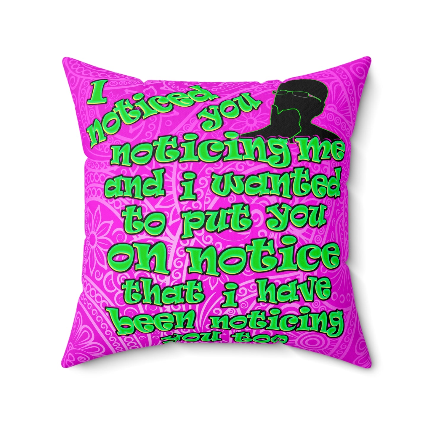 noticed you noticing - Faux Suede Square Pillow - (pink swirl)