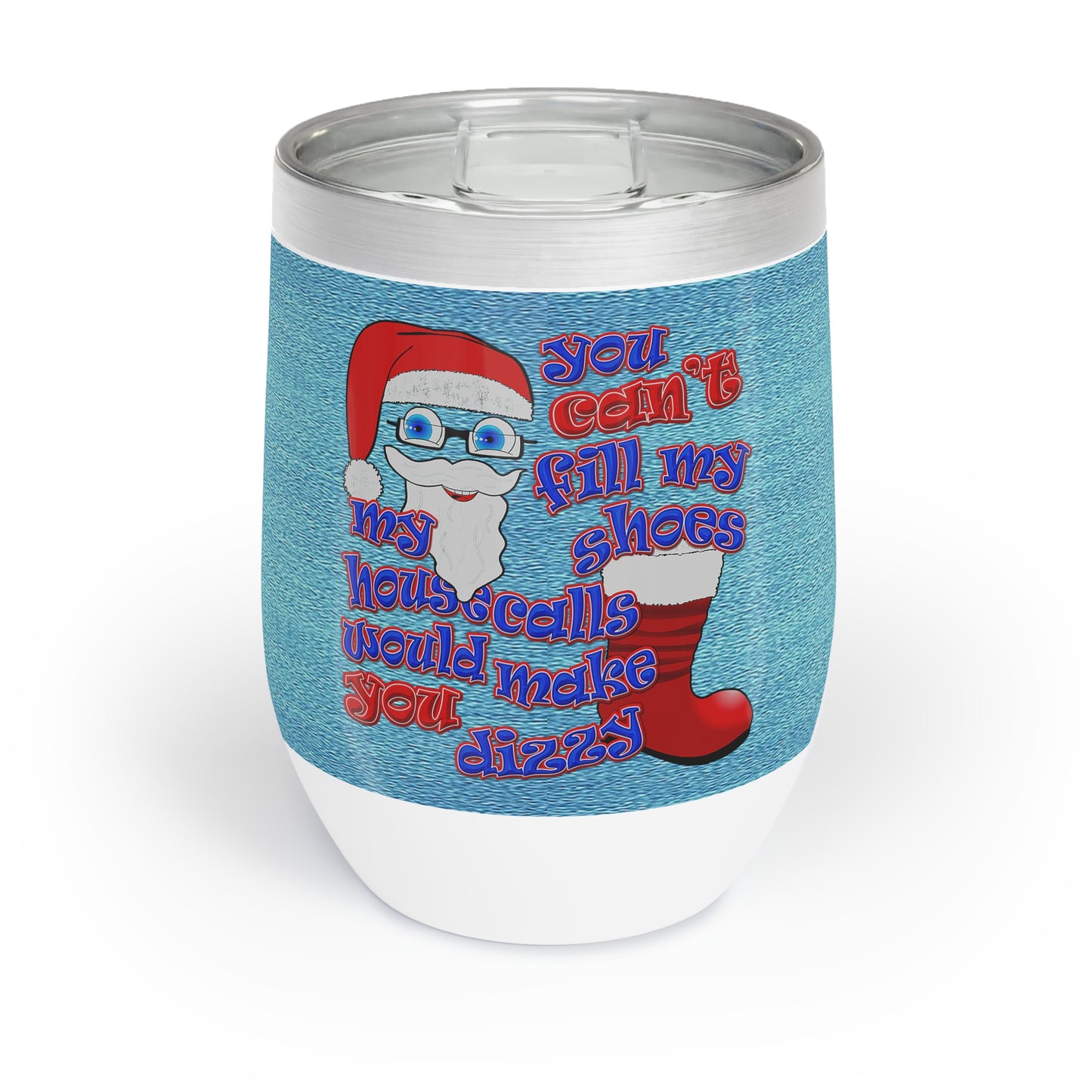 santa's shoes - Chill Wine Tumbler (faded blue)