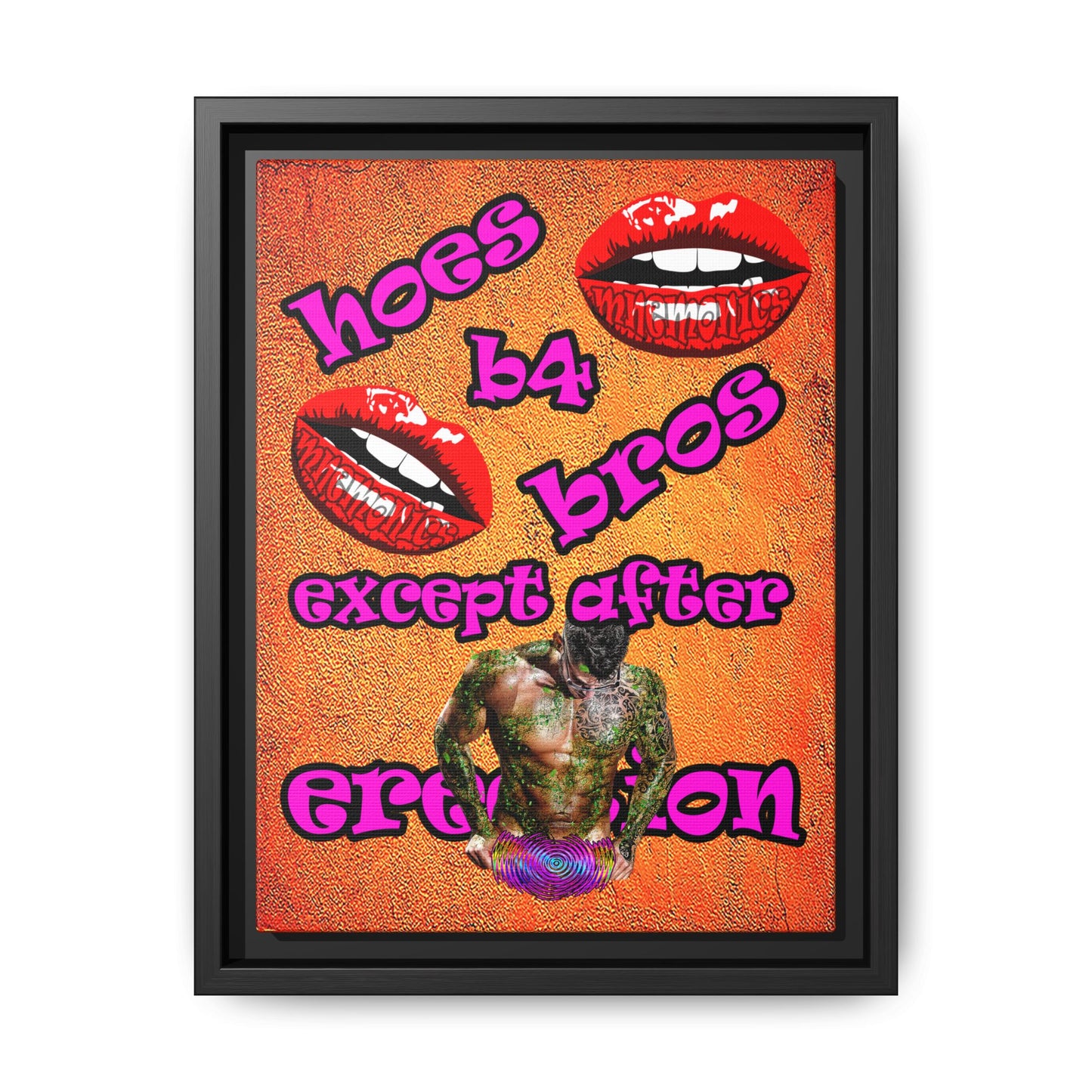 hoes b4 bros - framed canvas art (burnt orange)