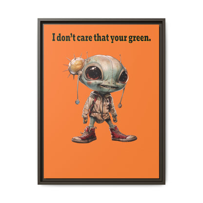 I don't care that your green - framed canvas art (crusta)