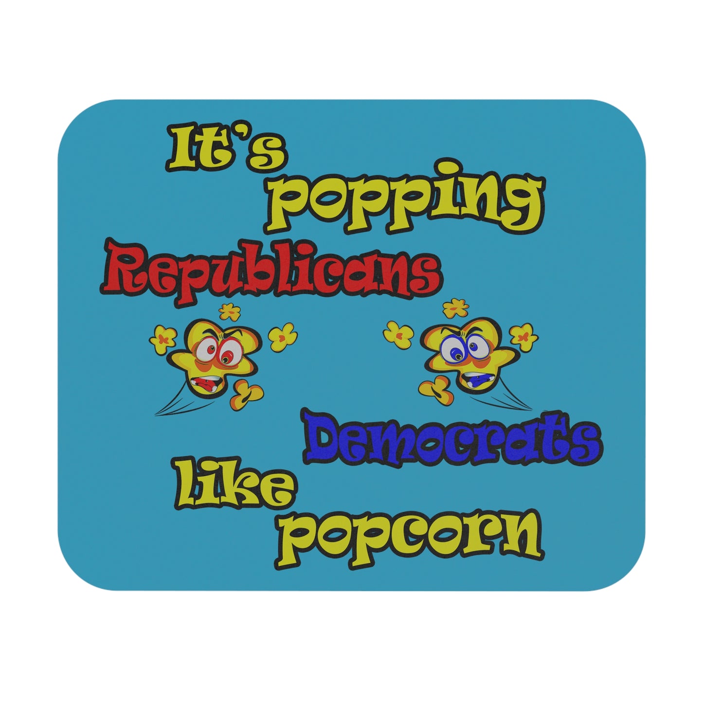 popping like popcorn - Mouse Pad (Rectangle) (turquoise)