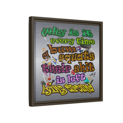 the bum's shit - framed canvas art (brushed nickel)