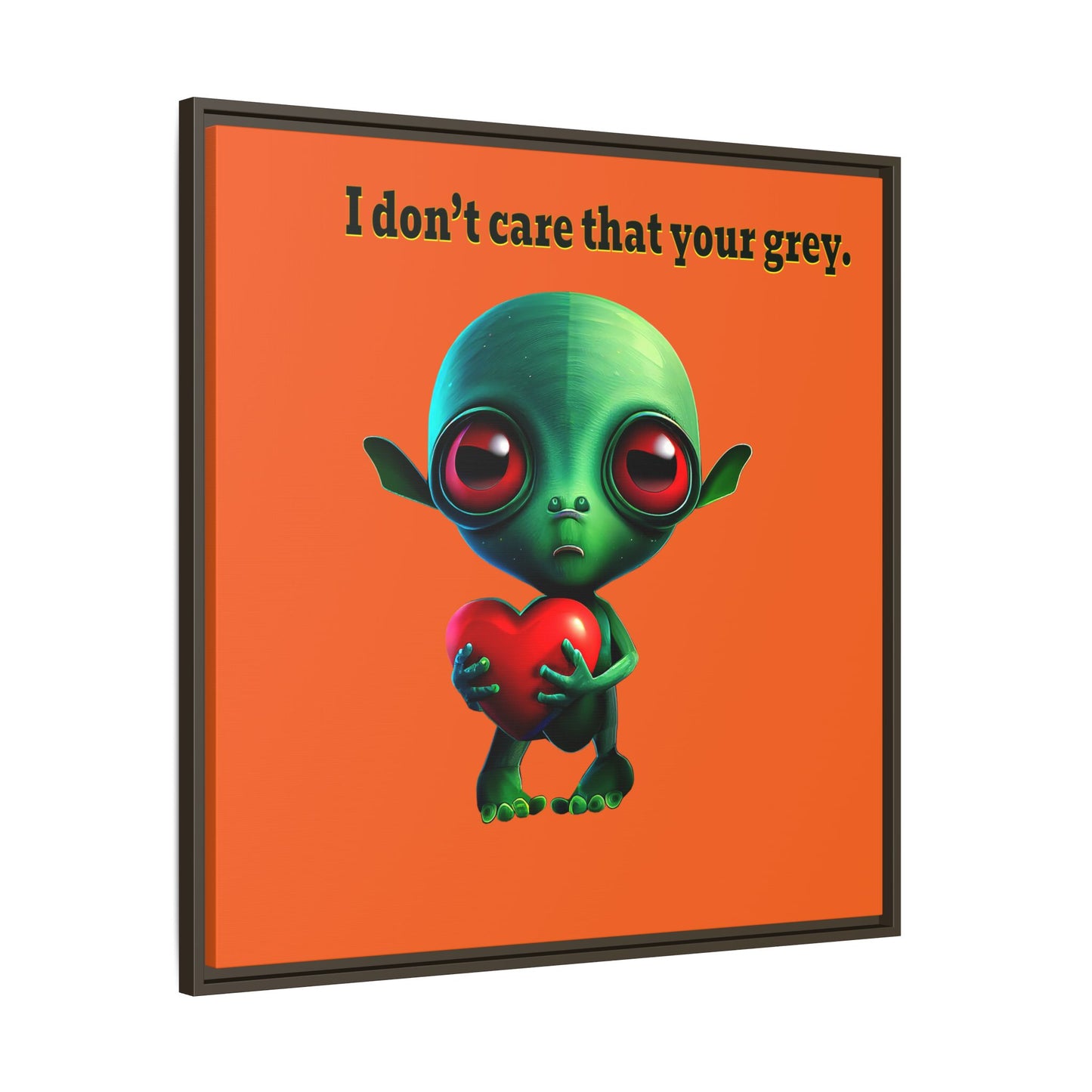 I don't care that your grey - framed canvas art (orange)