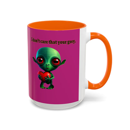 I don't care that your grey - Accent Mug (pink)