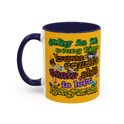 the bum's shit - Accent Mug (yellow)