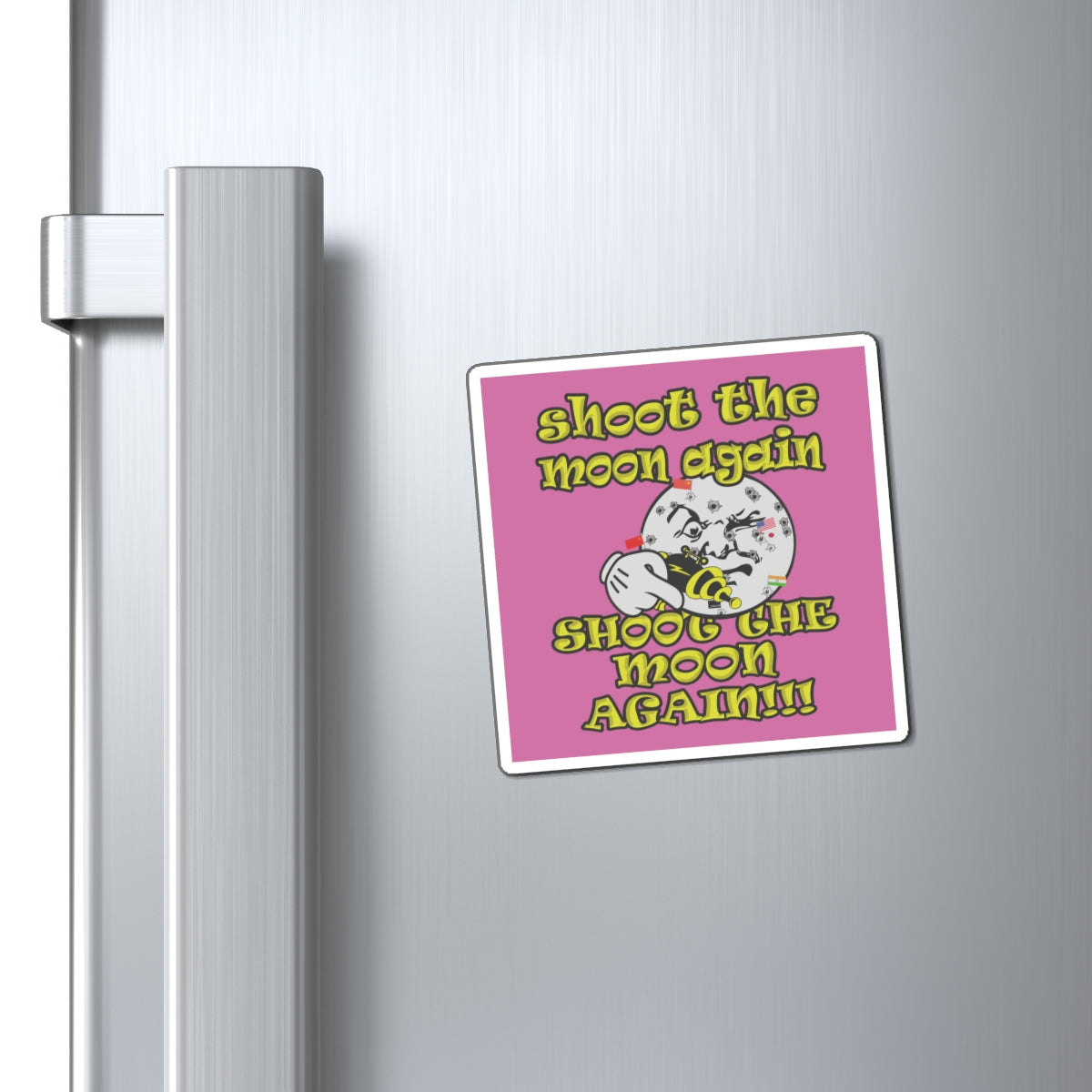 shoot the moon again - Magnets - (light pink)