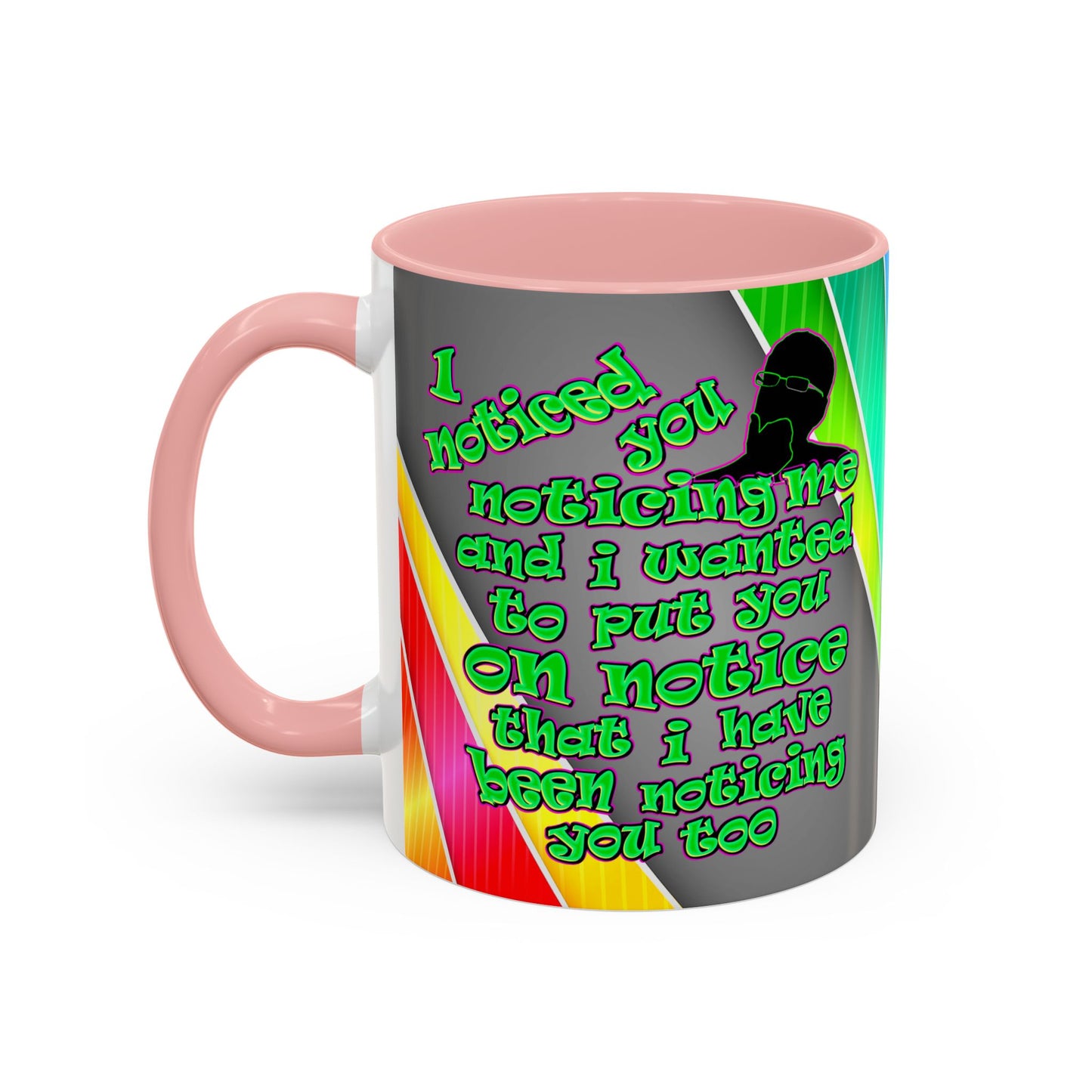 noticed you noticing - Accent Mug (rainbow split)