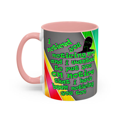 noticed you noticing - Accent Mug (rainbow split)