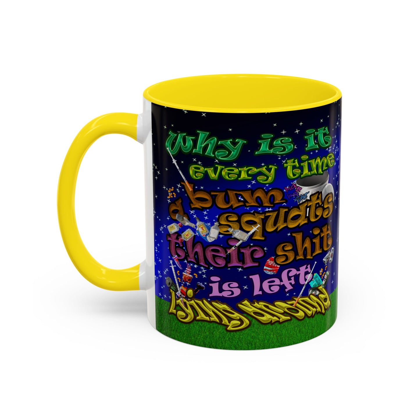 the bum's shit - Accent Mug ('snoops' background)