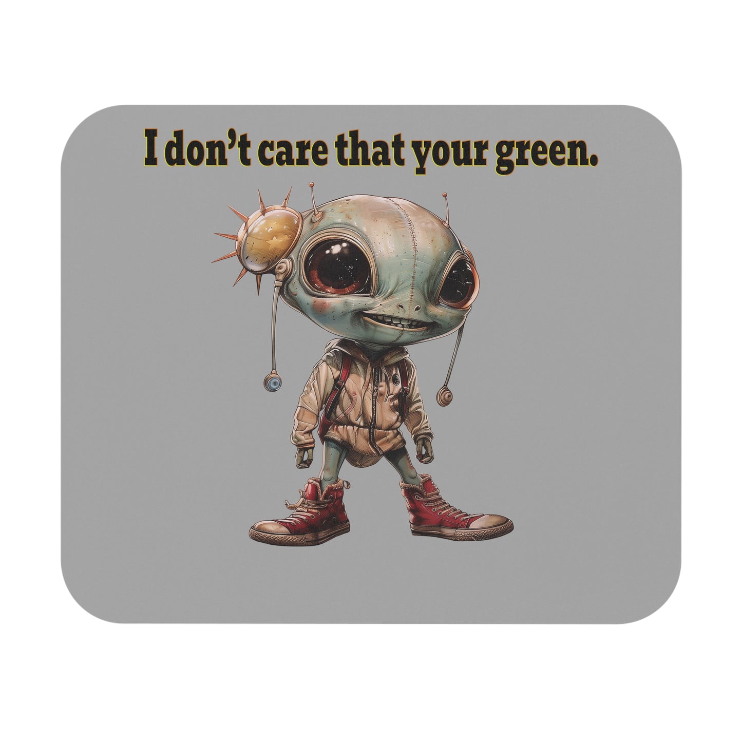 I don't care that your green - Mouse Pad (Rectangle) (light grey)