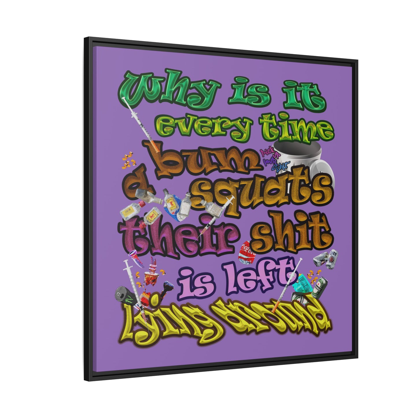 the bum's shit - framed canvas art (light purple)