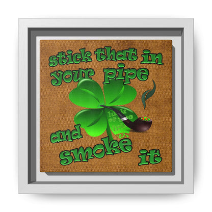 stick that in your pipe and smoke it - framed canvas art (brown papyrus)