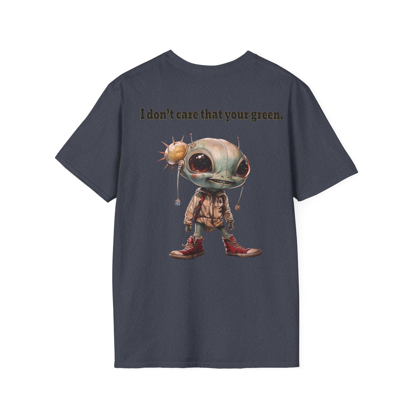 I don't care that your grey - Unisex Softstyle T-Shirt