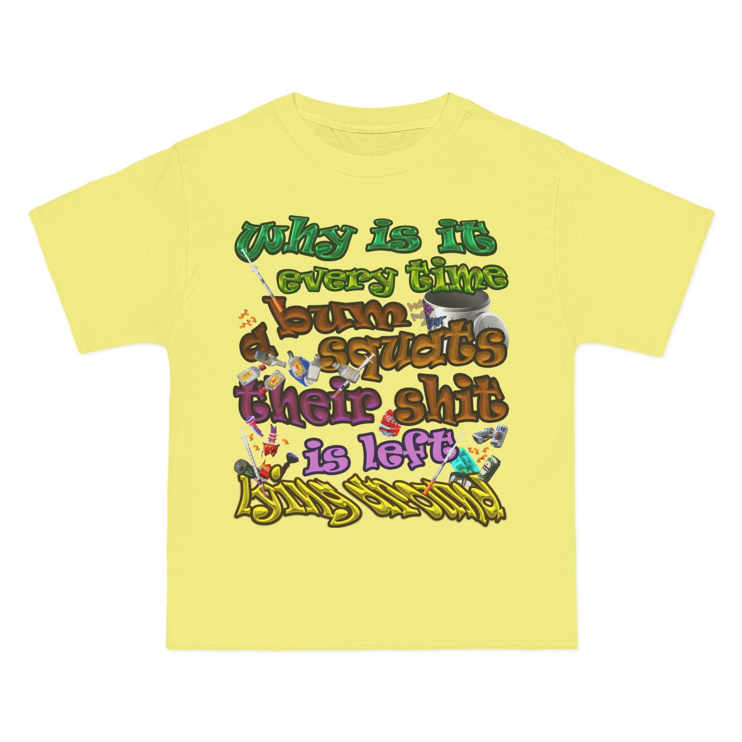 the bum's shit - Beefy-T®  Short-Sleeve T-Shirt