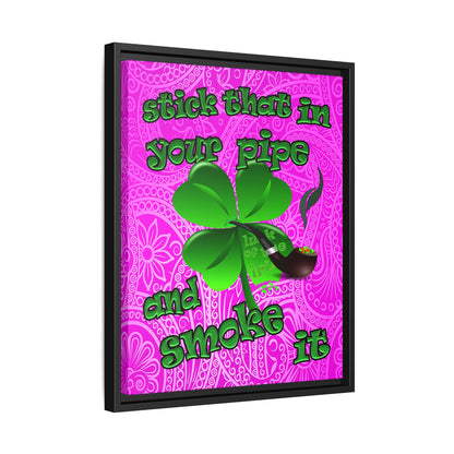 stick that in your pipe and smoke it - framed canvas art (pink swirl)