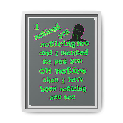 noticed you noticing - framed canvas art (dark grey)