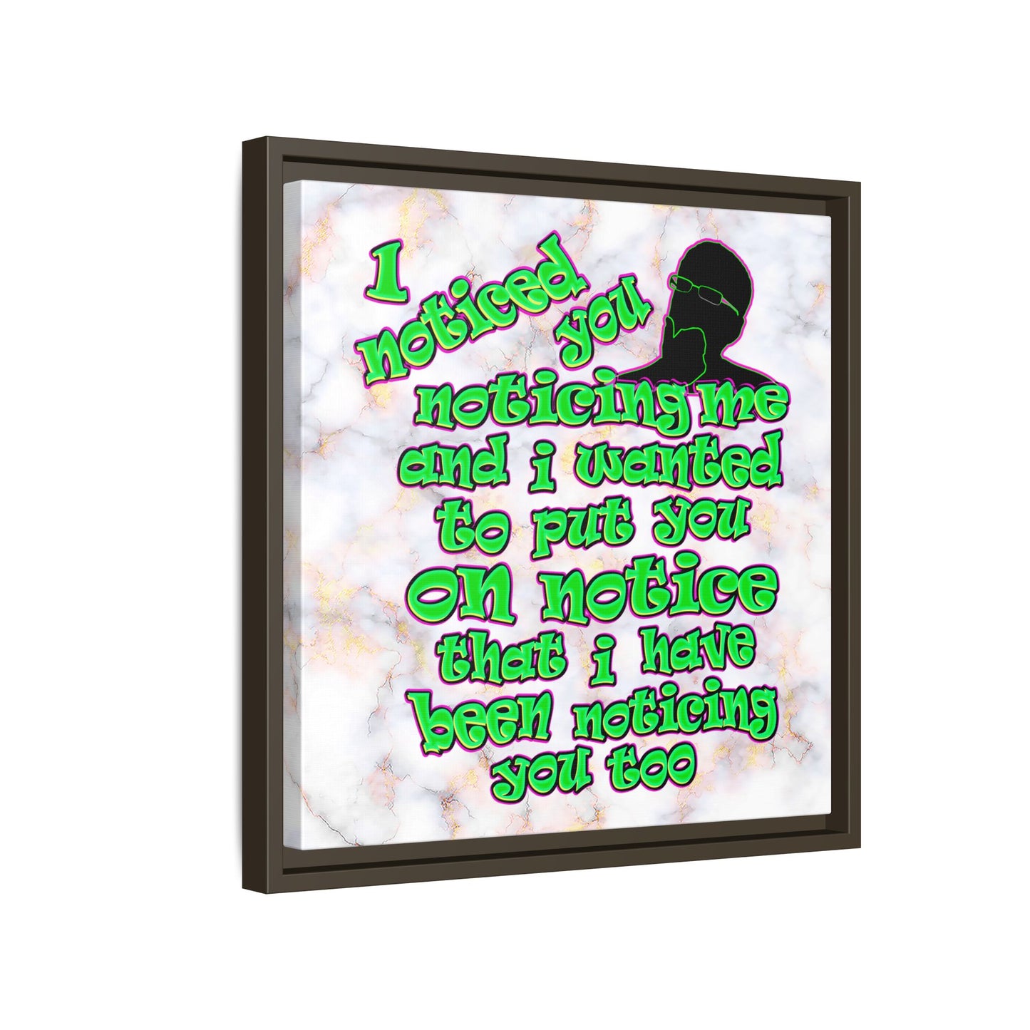 noticed you noticing - framed canvas art (white marble)