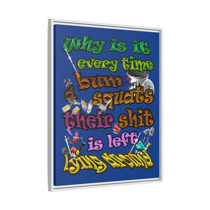 the bum's shit - framed canvas art (dark blue)