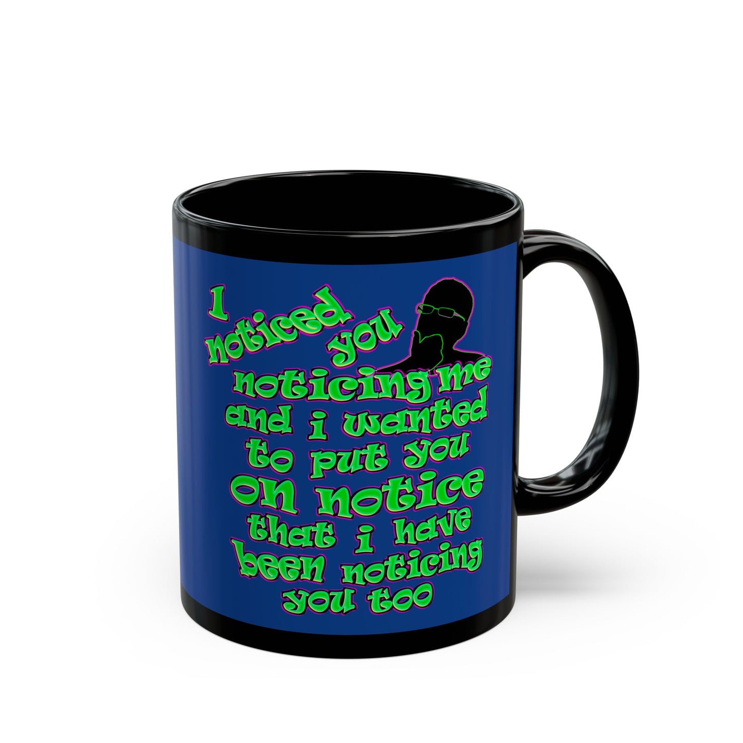 noticed you noticing - Black Mug (dark blue)