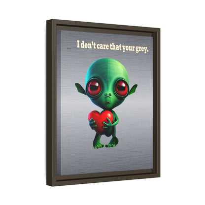I don't care that your grey - framed canvas art (brushed nickel)