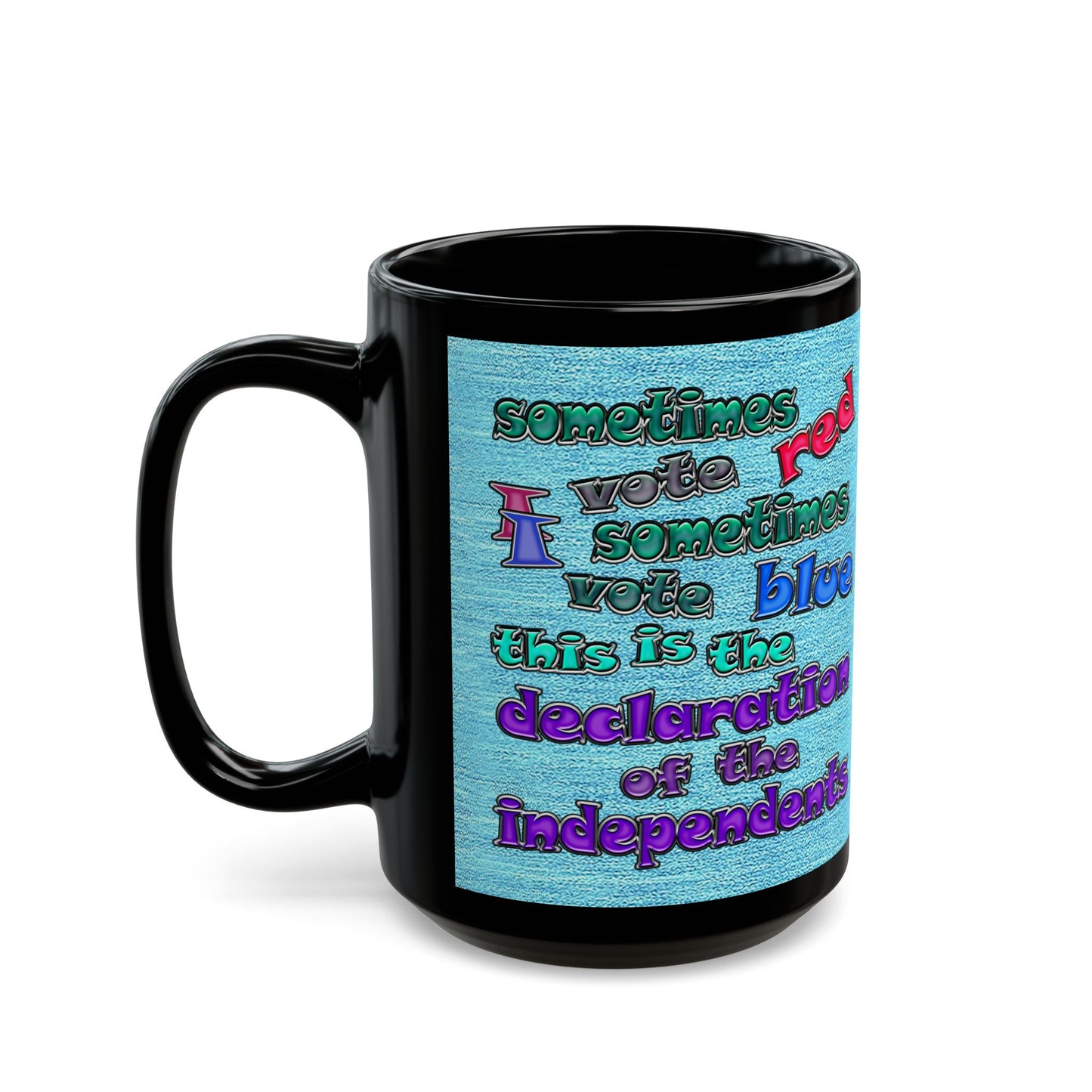 declaration of the independents - Black Mug (faded blue)