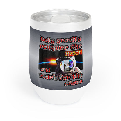 defy conquer reach - Chill Wine Tumbler (brushed nickel)