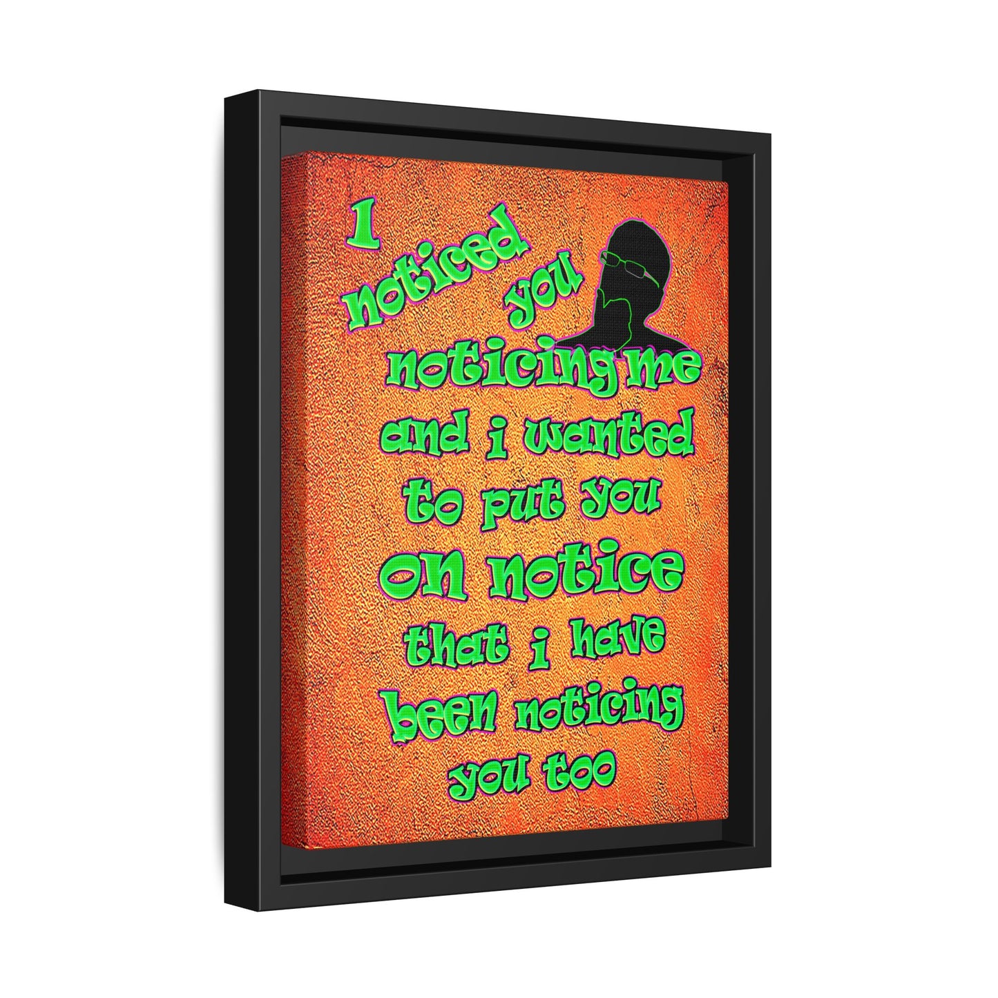 noticed you noticing - framed canvas art (burnt orange)