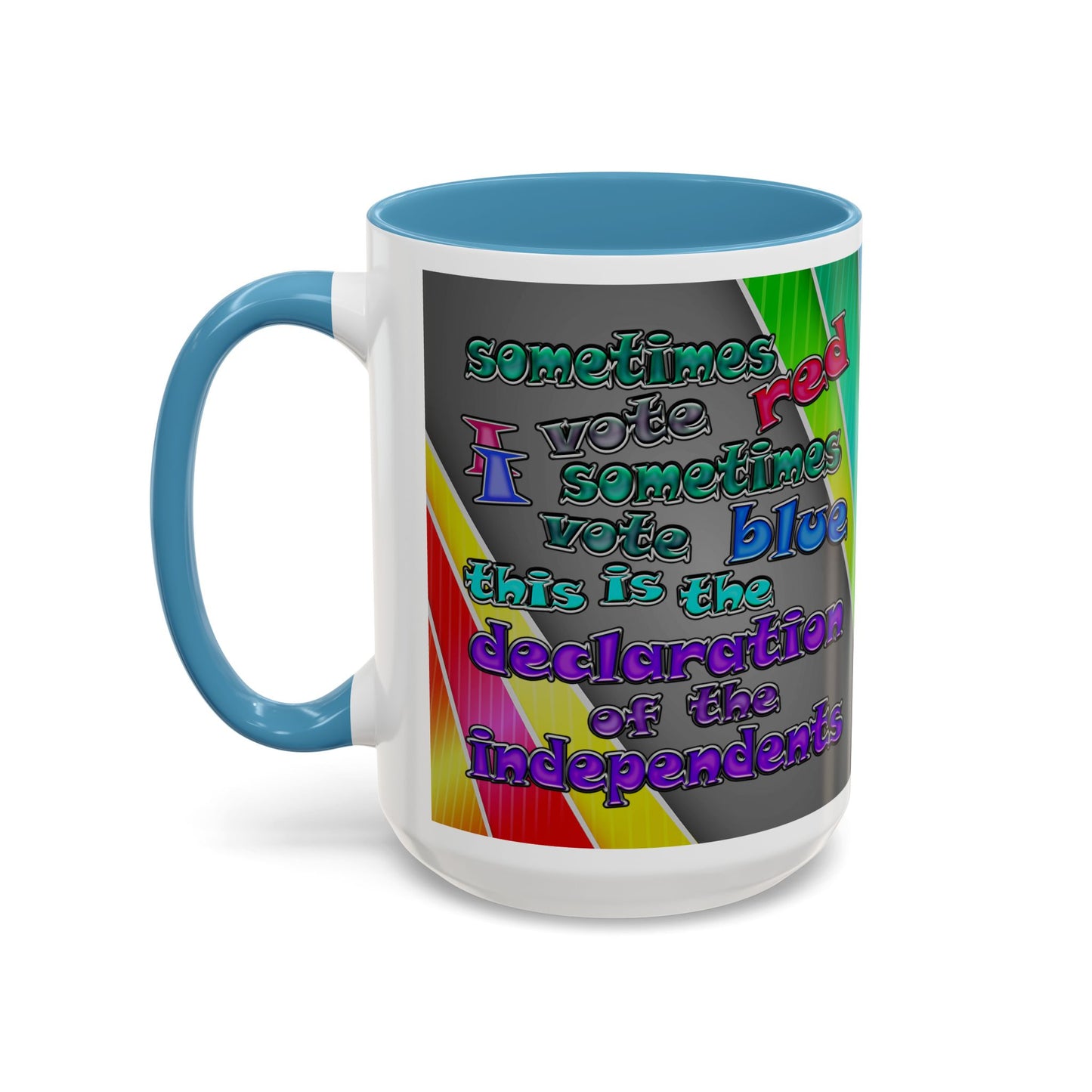 declaration of the independents - Accent Mug (rainbow split)