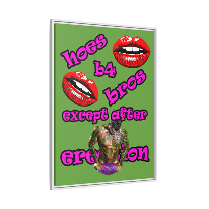 hoes b4 bros - framed canvas art (green)