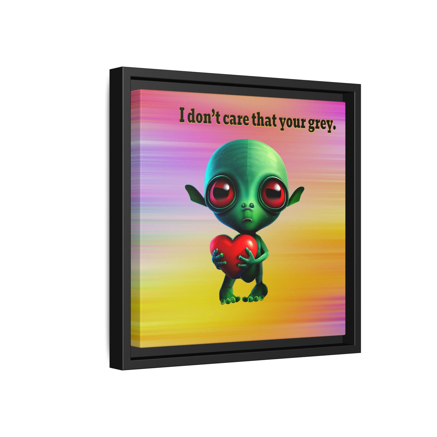 I don't care that your grey - framed canvas art (color blur)