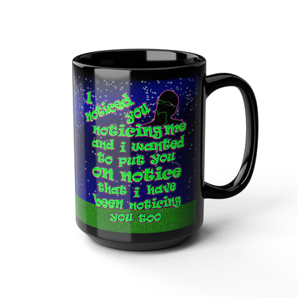 noticed you noticing - Black Mug ('snoops' background)
